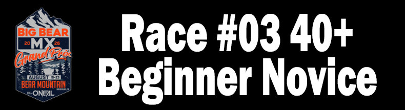 Race #03 40+ Beginner Novice