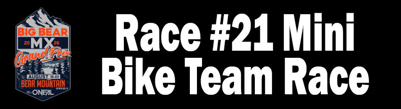 Race #21 Mini Bike Team Race
